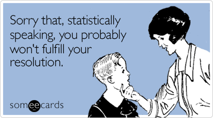 sorry-statistically-speaking-wont-new-years-ecard-someecards
